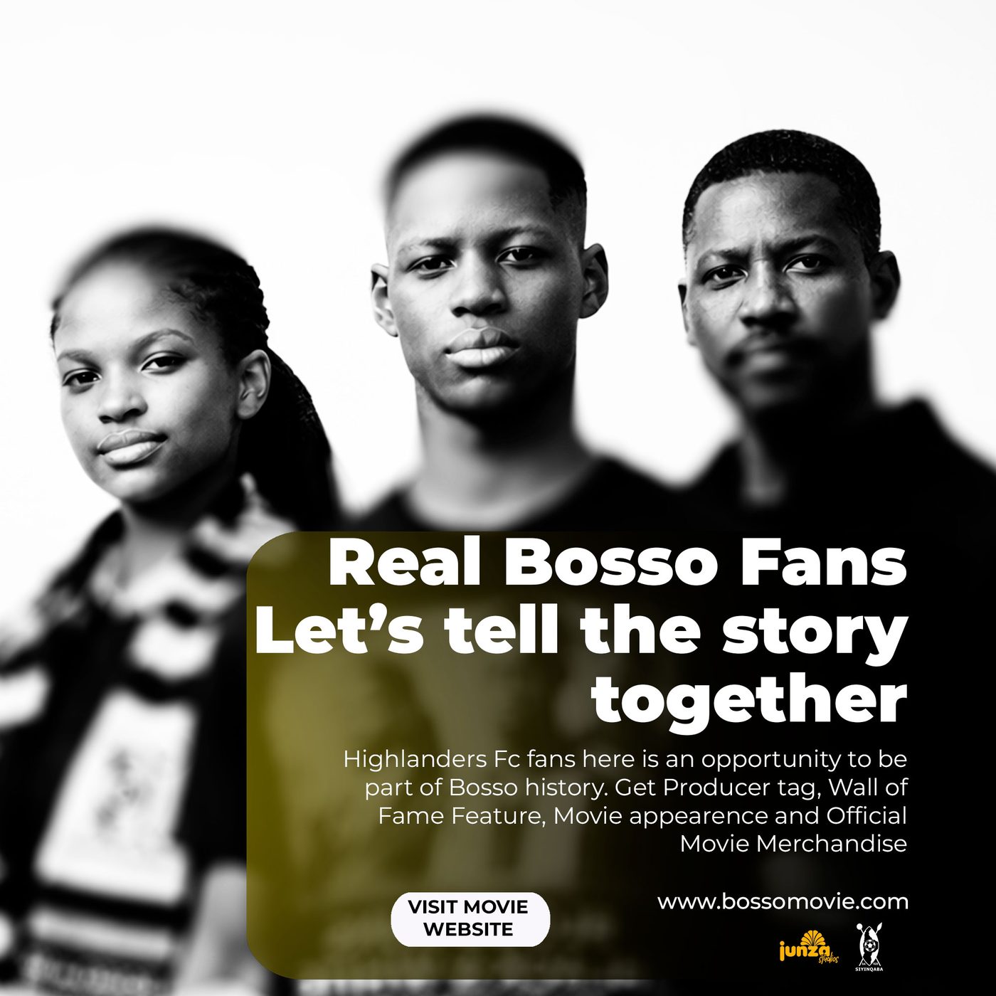 Real Bosso fans, let's tell the story together — get a producer tag, Wall of Fame feature, movie appearance and official movie merchandise